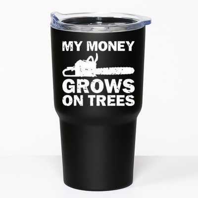 My Money Grows On Trees Funny Logger Arborist Logging Tumbler