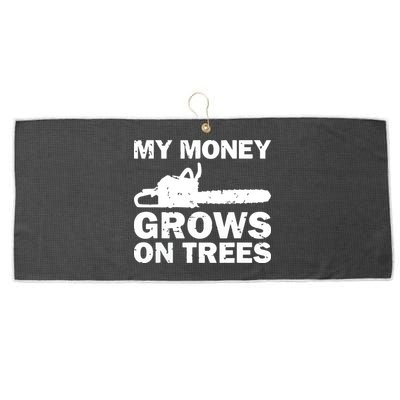 My Money Grows On Trees Funny Logger Arborist Logging Large Microfiber Waffle Golf Towel