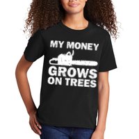 My Money Grows On Trees Funny Logger Arborist Logging Kids T-Shirt