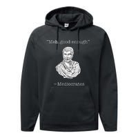 Mediocrates Meh Good Enough Greek Mediocrates Performance Fleece Hoodie