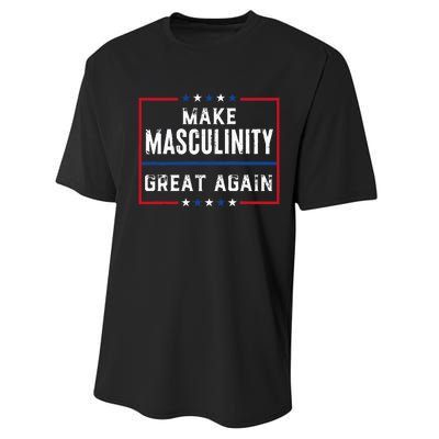 Make Masculinity Great Again Performance Sprint T-Shirt