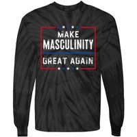 Make Masculinity Great Again Tie-Dye Long Sleeve Shirt