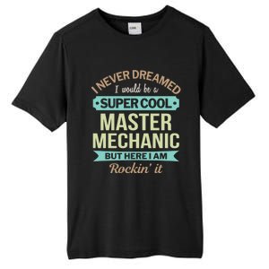 Master Mechanic Gift Funny Gift Tall Fusion ChromaSoft Performance T-Shirt