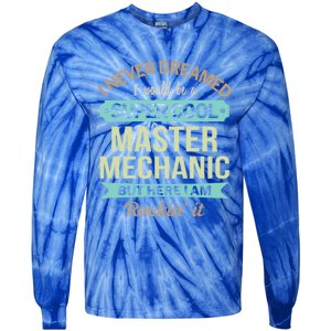 Master Mechanic Gift Funny Gift Tie-Dye Long Sleeve Shirt