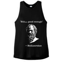 Mediocrates Meh Good Enough Sarcasm Ladies PosiCharge Tri-Blend Wicking Tank