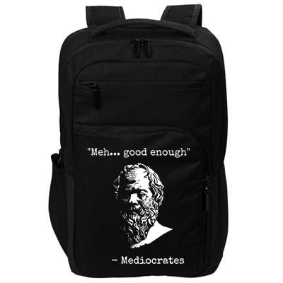 Mediocrates Meh Good Enough Sarcasm Impact Tech Backpack