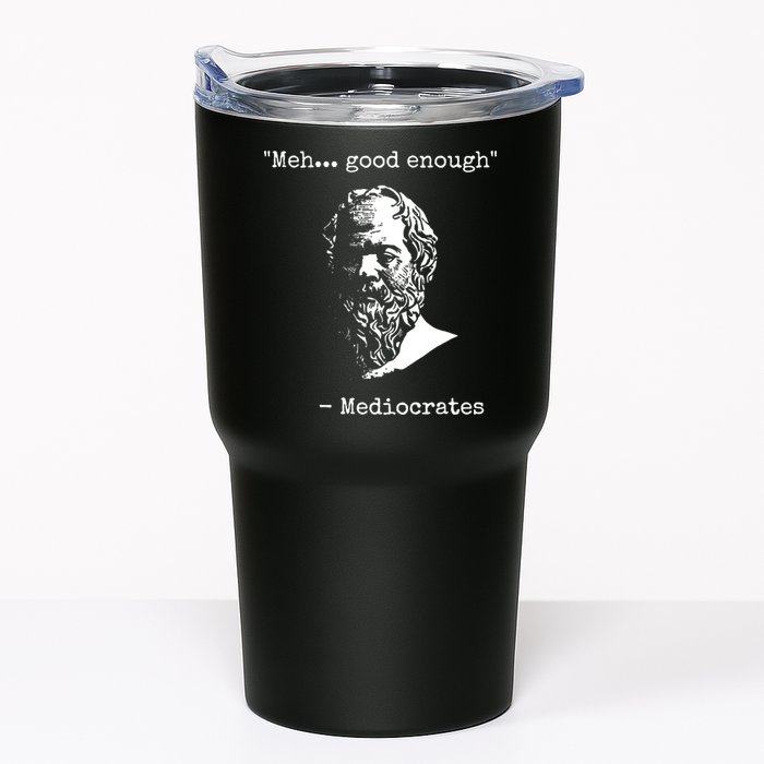 Mediocrates Meh Good Enough Sarcasm Tumbler
