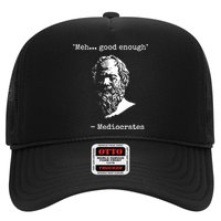 Mediocrates Meh Good Enough Sarcasm Trucker Hat