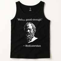 Mediocrates Meh Good Enough Sarcasm Tank Top