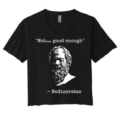 Mediocrates Meh Good Enough Sarcasm Crop Top