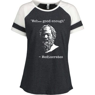 Mediocrates Meh Good Enough Sarcasm Enza Ladies Jersey Colorblock Tee