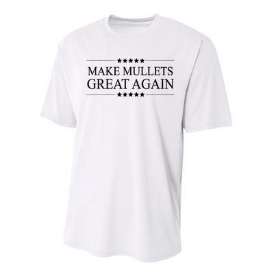 MAKE MULLETS GREAT AGAIN  Funny Mullet Hair Gift   Performance Sprint T-Shirt