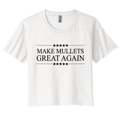 MAKE MULLETS GREAT AGAIN  Funny Mullet Hair Gift   Crop Top