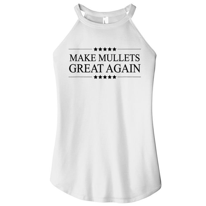 MAKE MULLETS GREAT AGAIN  Funny Mullet Hair Gift   Women's Perfect Tri Rocker Tank