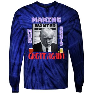 Making Mugshots Great Again Trump 2024 Mugshot President Tie-Dye Long Sleeve Shirt