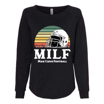 Milf Meaningful Gift I Love Football Helmet Gift Womens California Wash Sweatshirt