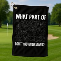 Mathematics Math Geek University Teacher Ironic Joke Golf Towel