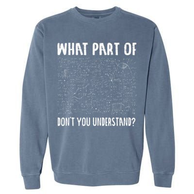 Mathematics Math Geek University Teacher Ironic Joke Garment-Dyed Sweatshirt