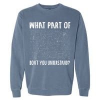 Mathematics Math Geek University Teacher Ironic Joke Garment-Dyed Sweatshirt