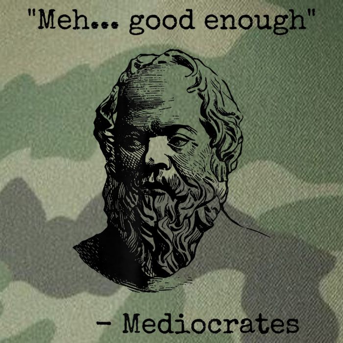 Memes Meh Good Enough Funny Mediocrates Sarcastic Philosophy Meme Mediocrates Legacy Tie Dye Trucker Hat