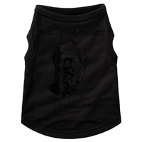 Memes Meh Good Enough Funny Mediocrates Sarcastic Philosophy Meme Mediocrates Doggie Tank