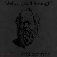 Memes Meh Good Enough Funny Mediocrates Sarcastic Philosophy Meme Mediocrates 25L Jumbo Tote