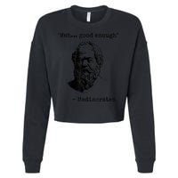 Memes Meh Good Enough Funny Mediocrates Sarcastic Philosophy Meme Mediocrates Cropped Pullover Crew
