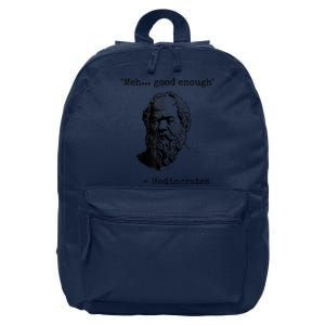 Memes Meh Good Enough Funny Mediocrates Sarcastic Philosophy Meme Mediocrates 16 in Basic Backpack