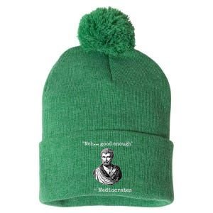 Memes Meh Good Enough Funny Meh Good Enough Mediocrates Demotivational Quote Pom Pom 12in Knit Beanie