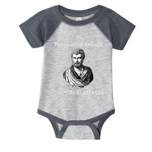 Memes Meh Good Enough Funny Meh Good Enough Mediocrates Demotivational Quote Infant Baby Jersey Bodysuit