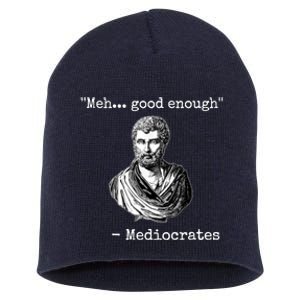 Memes Meh Good Enough Funny Meh Good Enough Mediocrates Demotivational Quote Short Acrylic Beanie