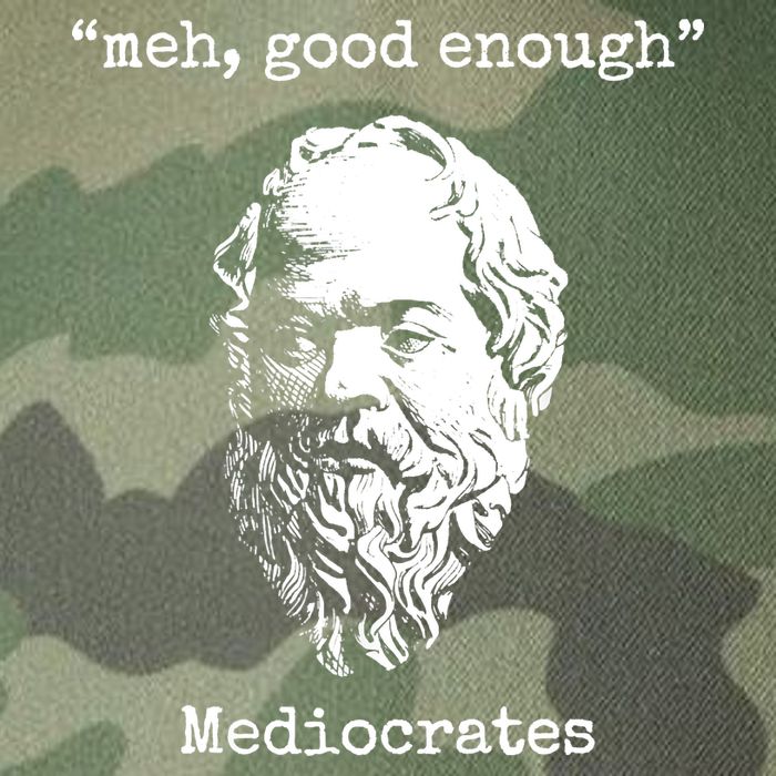 Memes Meh Good Enough Funny Meh Good Enough Mediocrates Demotivational Quote Legacy Tie Dye Trucker Hat