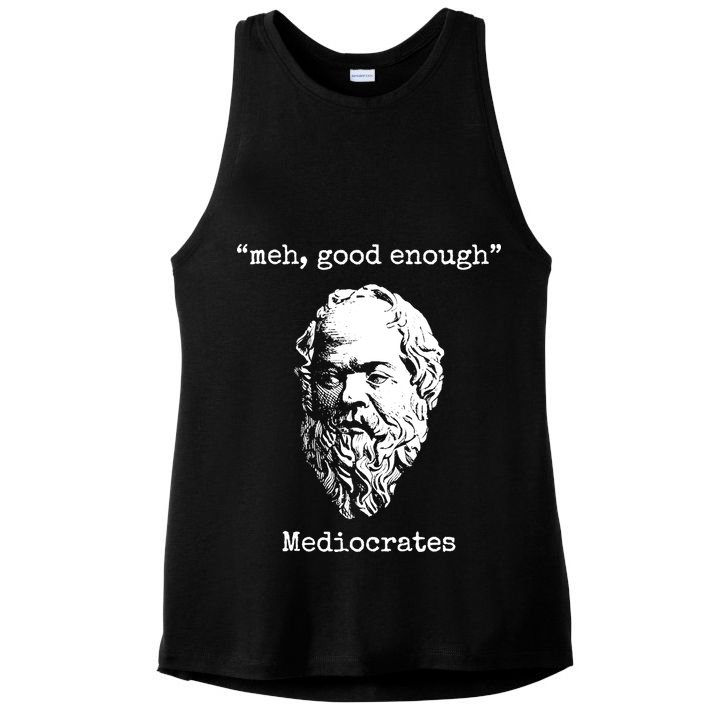 Memes Meh Good Enough Funny Meh Good Enough Mediocrates Demotivational Quote Ladies PosiCharge Tri-Blend Wicking Tank