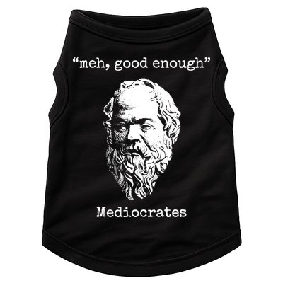 Memes Meh Good Enough Funny Meh Good Enough Mediocrates Demotivational Quote Doggie Tank
