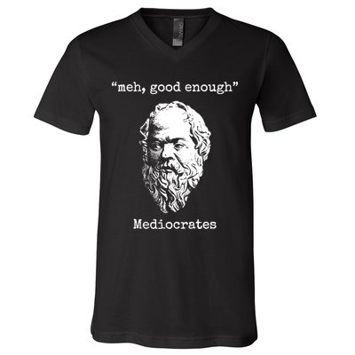 Memes Meh Good Enough Funny Meh Good Enough Mediocrates Demotivational Quote V-Neck T-Shirt