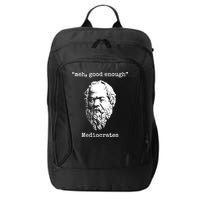 Memes Meh Good Enough Funny Meh Good Enough Mediocrates Demotivational Quote City Backpack