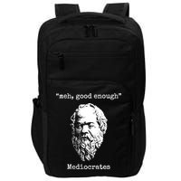 Memes Meh Good Enough Funny Meh Good Enough Mediocrates Demotivational Quote Impact Tech Backpack