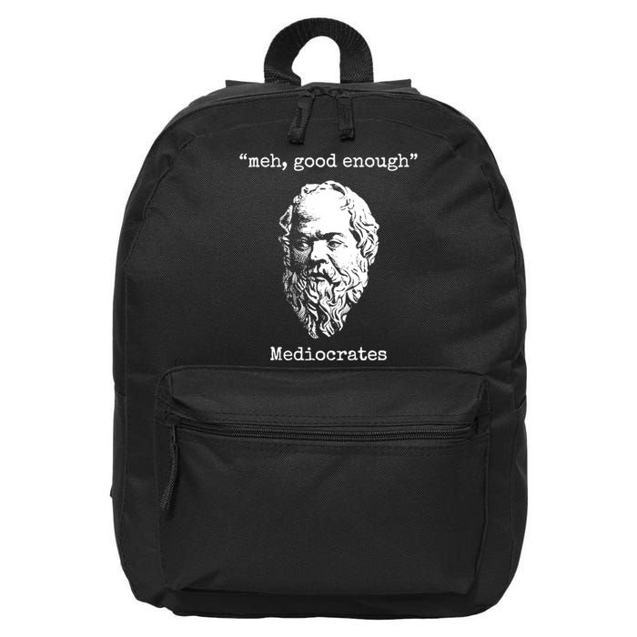 Memes Meh Good Enough Funny Meh Good Enough Mediocrates Demotivational Quote 16 in Basic Backpack