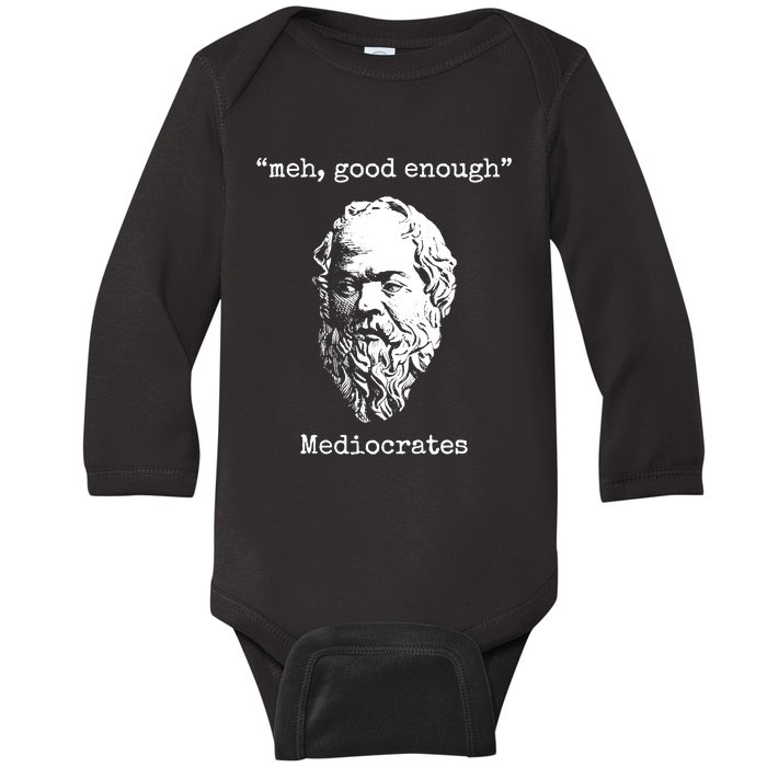 Memes Meh Good Enough Funny Meh Good Enough Mediocrates Demotivational Quote Baby Long Sleeve Bodysuit