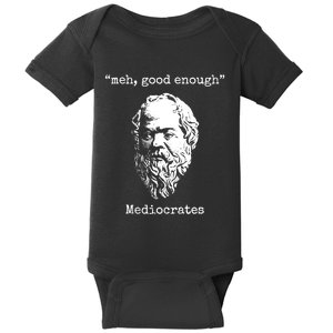 Memes Meh Good Enough Funny Meh Good Enough Mediocrates Demotivational Quote Baby Bodysuit