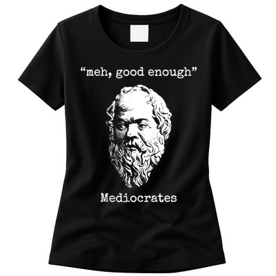 Memes Meh Good Enough Funny Meh Good Enough Mediocrates Demotivational Quote Womens T-Shirt