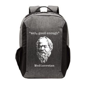 Memes Meh Good Enough Funny Meh Good Enough Mediocrates Demotivational Quote Vector Backpack