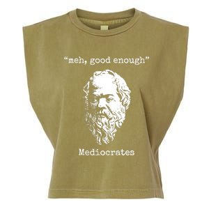 Memes Meh Good Enough Funny Meh Good Enough Mediocrates Demotivational Quote Garment-Dyed Women's Muscle Tee