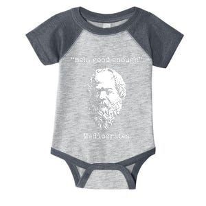 Memes Meh Good Enough Funny Meh Good Enough Mediocrates Demotivational Quote Infant Baby Jersey Bodysuit