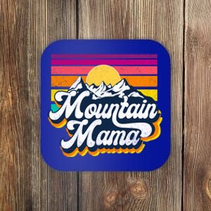 Mountain Mama Go Outdoor Adventure Hiking Camping Mom Gift Coaster