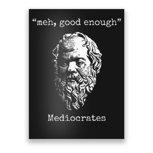 Mediocrates Meh Good Enough Lazy Logic Sloth Wisdom Poster