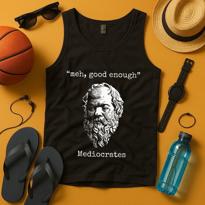 Mediocrates Meh Good Enough Lazy Logic Sloth Wisdom Tank Top