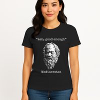 Mediocrates Meh Good Enough Lazy Logic Sloth Wisdom Womens T-Shirt