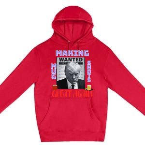 Making Mugshots Great Again Trump 2024 Mugshot President Premium Pullover Hoodie