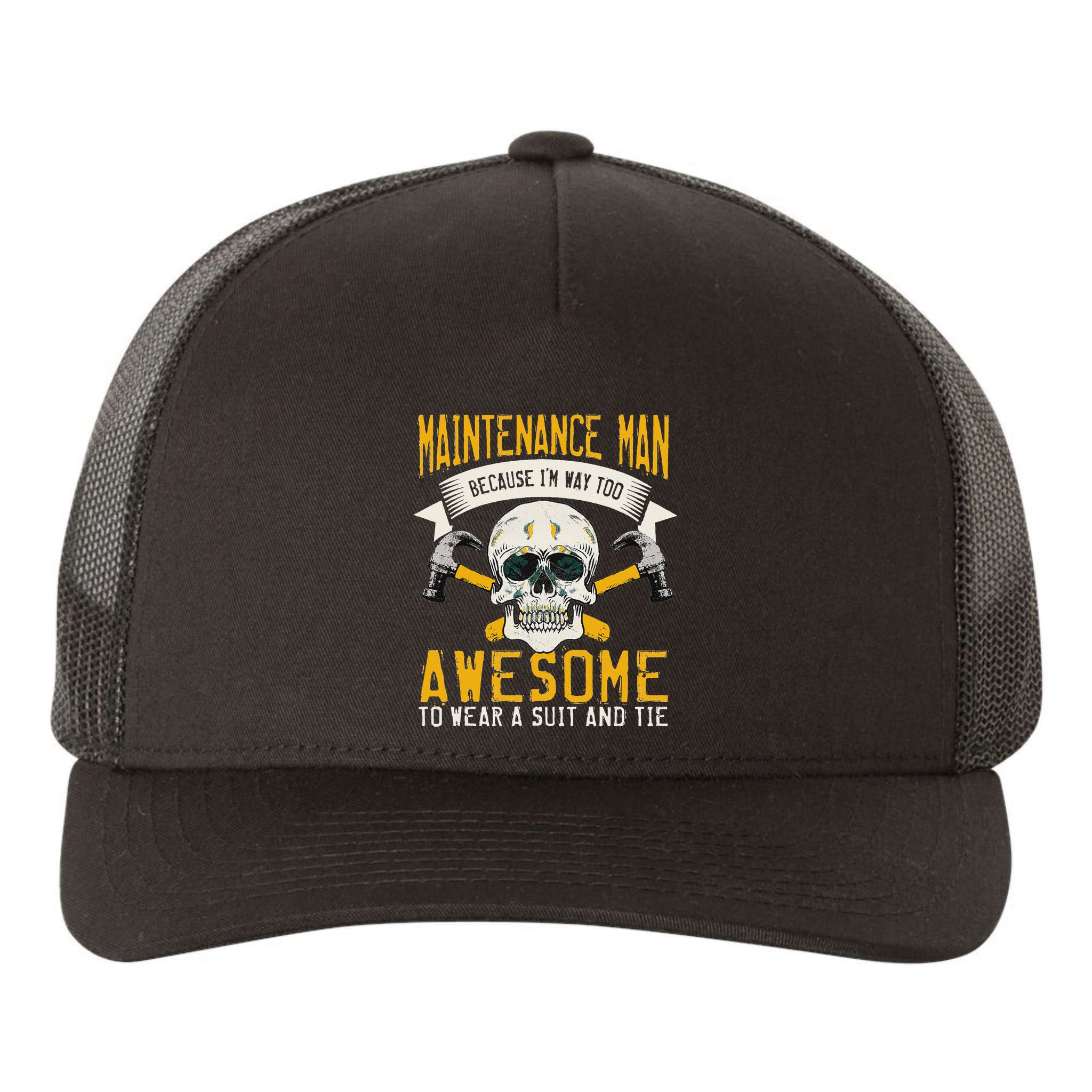 Maintenance Man Gifts Funny Technician Too Awesome Yupoong Adult 5-Panel Trucker Hat